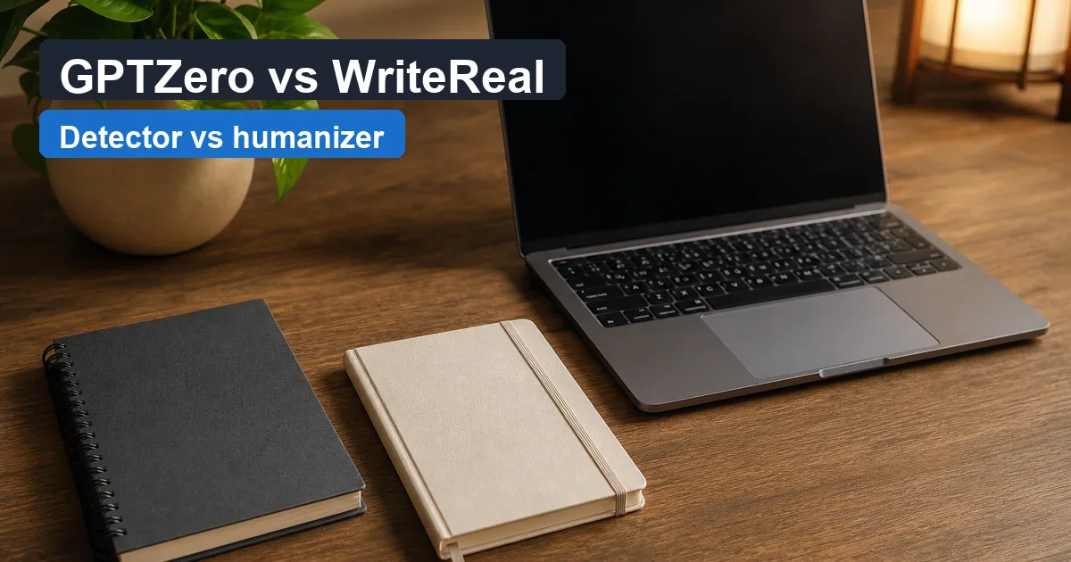 WriteReal comparison cover for GPTZero vs WriteReal detector and humanizer